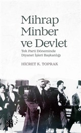 Mihrap, Minber ve Devlet Tek Parti Döneminde Diyanet İşleri Başkanlığı