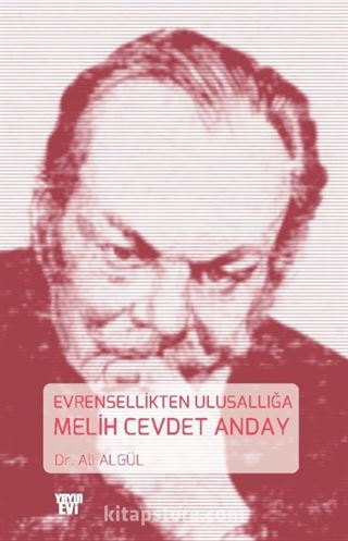 Evrensellikten Ulusallığa Melih Cevdet Anday