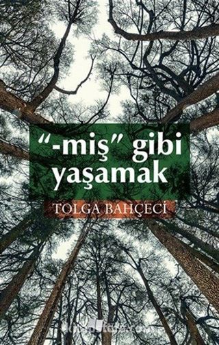 '-miş' Gibi Yaşamak