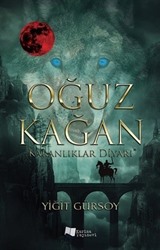 Oğuz Kağan Karanlıklar Diyarı