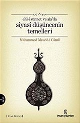 Ehli Sünnet Ve Şia'da Siyasi Düşüncenin Temelleri