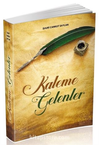 Kaleme Gelenler