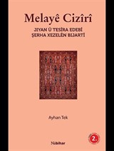 Melaye Ciziri - Jiyan U Tesira Edebi Şerha Xezelen Bijarti