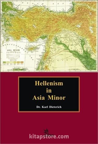 Hellenism In Asia Minor