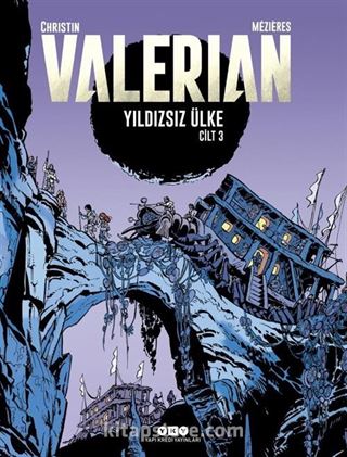 Valerian Cilt 3 / Yıldızsız Ülke