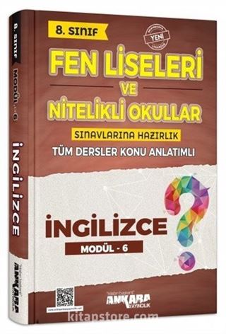 8. Sınıf Fen Liseleri ve Nitelikli Okullar Sınavlarına Hazırlık İngilizce Konu Anlatımlı Modül 6