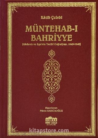 Müntehab-ı Bahriyye (Akdeniz ve Ege'nin Tarihi Coğrafyası 1645-1646)