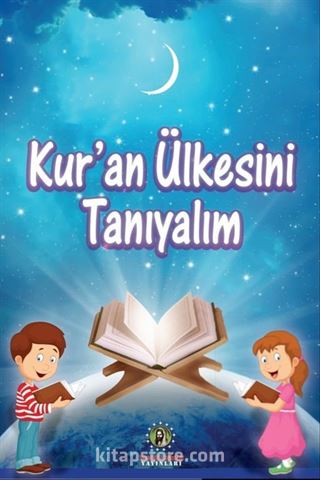 Kur'an Ülkesini Tanıyalım