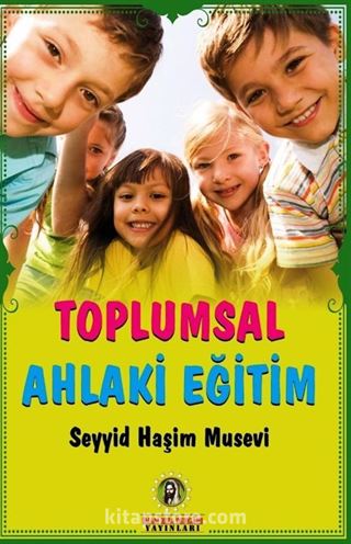 Toplumsal Ahlaki Eğitim