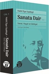 Sanata Dair Cilt: 1 / Sanat, Hayat ve Edebiyat