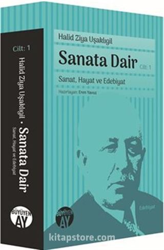 Sanata Dair Cilt: 1 / Sanat, Hayat ve Edebiyat