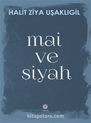 Mai ve Siyah