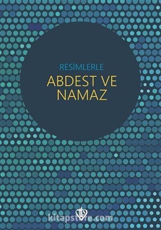 Resimlerle Abdest ve Namaz Hocası (Orta Boy)