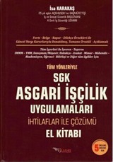 Tüm Yönleriyle Asgari İşçilik Uygulamaları (İnşaat ve İhaleli İşlerde SGK Uygulamaları)