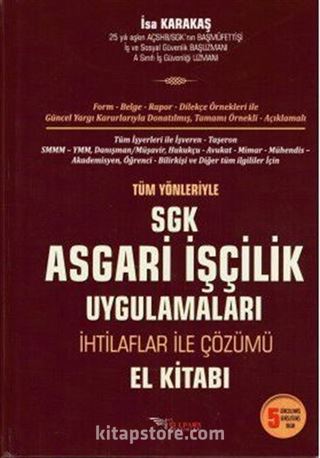 Tüm Yönleriyle Asgari İşçilik Uygulamaları (İnşaat ve İhaleli İşlerde SGK Uygulamaları)