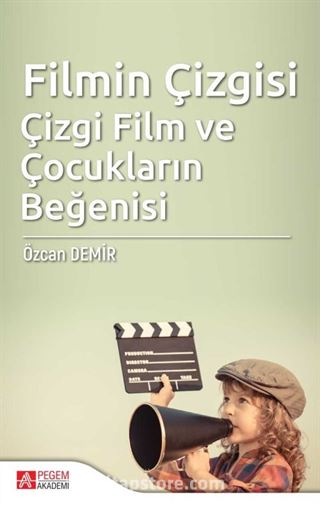 Filmin Çizgisi: Çizgi Film ve Çocukların Beğenisi