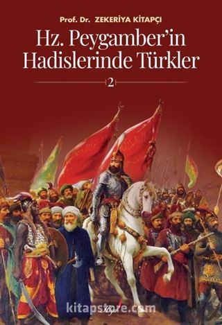 Hz. Peygamber'in Hadislerinde Türkler 2