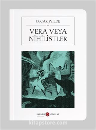 Vera veya Nihilistler (Cep Boy) (Tam Metin)