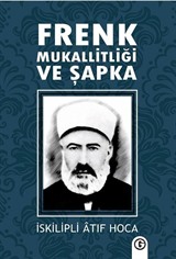 Frenk Mukallitliği ve Şapka