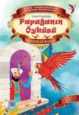 Papağanın Öyküsü / Özbekistan Masalı