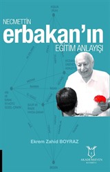 Necmettin Erbakan'ın Eğitim Anlayışı