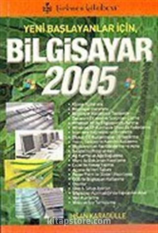 Yeni Başlayanlar İçin, Bilgisayar XP Edition 2005