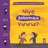 Niye Birbirimize Vururuz? / Yaman ve Onun Bitmek Bilmeyen Soruları