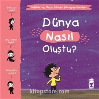 Dünya Nasıl Oluştu? / Yaman ve Onun Bitmek Bilmeyen Soruları