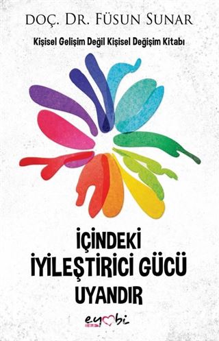 İçindeki İyileştirici Gücü Uyandır