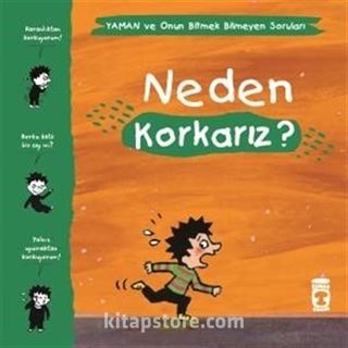 Neden Korkarız? / Yaman ve Onun Bitmek Bilmeyen Soruları