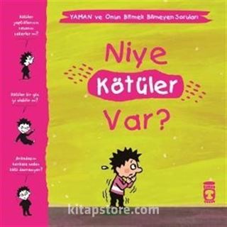 Niye Kötüler Var? / Yaman ve Onun Bitmek Bilmeyen Soruları