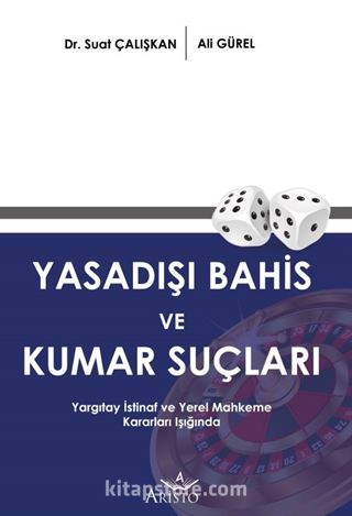 Yasadışı Kumar ve Bahis Suçları