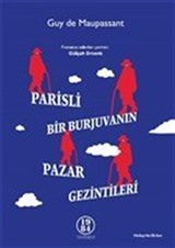 Parisli Bir Burjuvanın Pazar Gezintileri