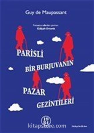 Parisli Bir Burjuvanın Pazar Gezintileri