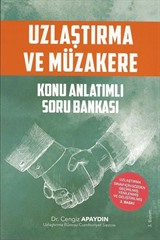 Uzlaştırma ve Müzakere Konu Anlatımlı Soru Bankası