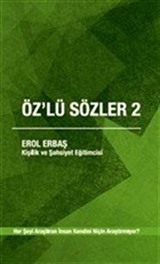 Öz'lü Sözler 2