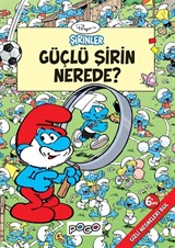 Şirinler - Güçlü Şirin Nerede?