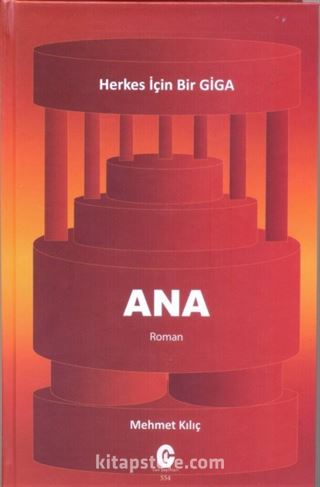 Ana- Herkez İçin Bir Giga