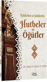 Nebilerden Vesahabeden Hutbeler ve Öğütler