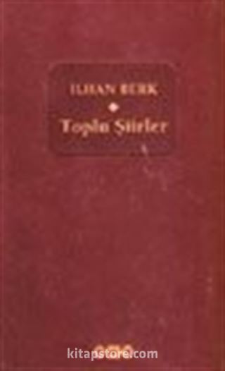 Toplu Şiirler / İlhan Berk