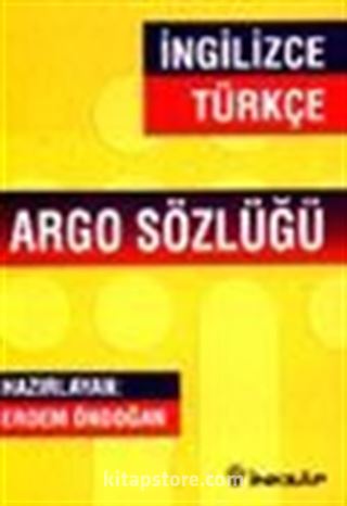 İngilizce Türkçe Argo Sözlüğü