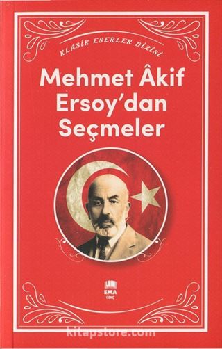 Mehmet Akif Ersoy'dan Seçmeler / Klasik Eserler Dizisi