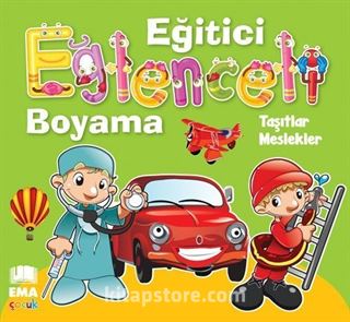 Eğitici Eğlenceli Boyama - Taşıtlar & Meslekler