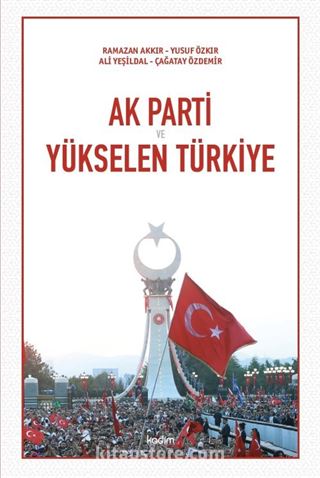 Ak Parti ve Yükselen Türkiye