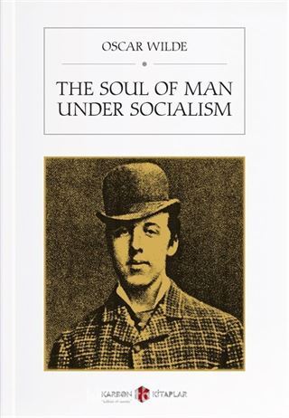 The Soul of Man under Socialism