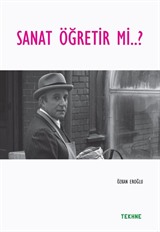 Sanat Öğretir mi?