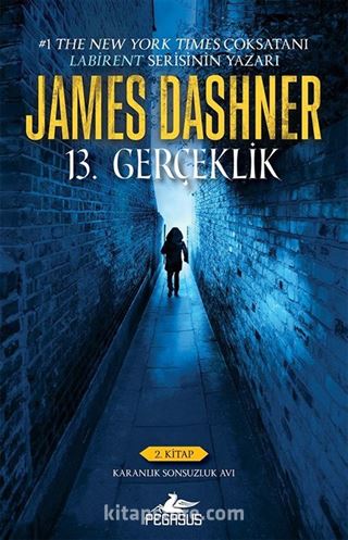 13. Gerçeklik (2. Kitap) / Karanlık Sonsuzluk Avı