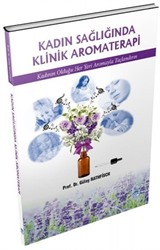 Kadın Sağlığında Klinik Aromaterapi