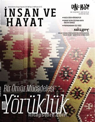 İnsan ve Hayat Dergisi Sayı:114 Ağustos 2019