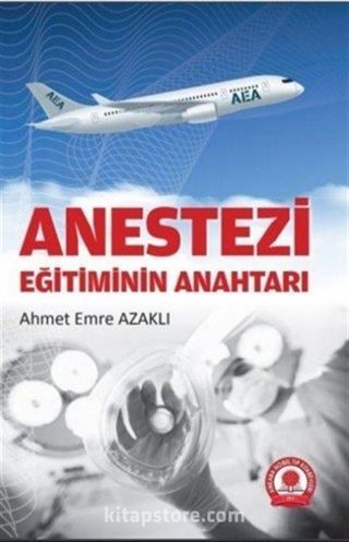 Anestezi Eğitiminin Anahtarı